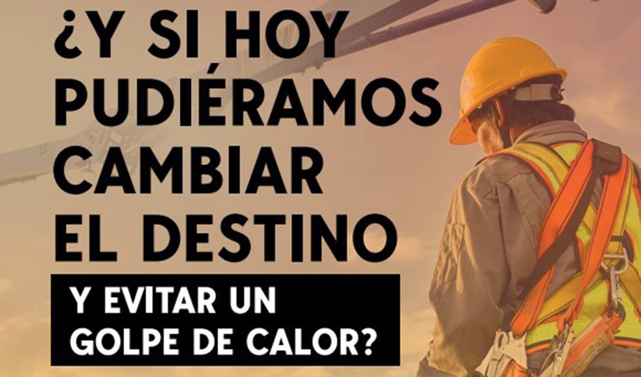 Detalle del cartel de la campaña para prevenir golpes de calor en el trabajo.